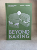 Book titled 'Beyond Baking' by Philip Khoury on a neutral background