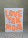 Red Cap Card- Love you mom